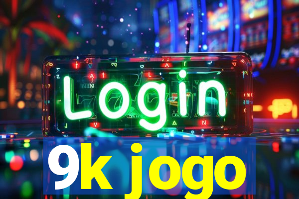 9k jogo